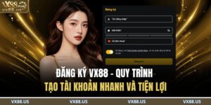 Đăng Ký VX88